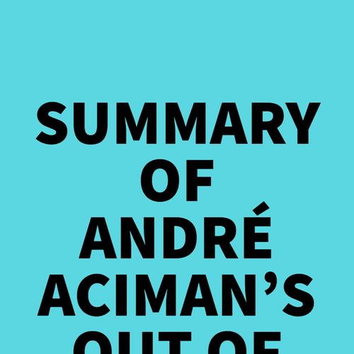 Summary of André Aciman's Out of Egypt