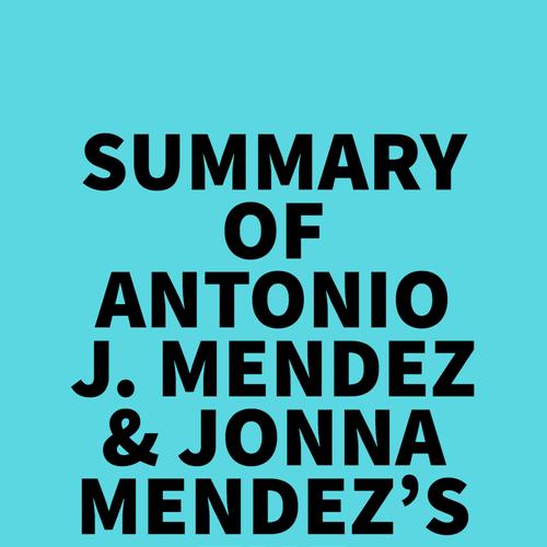 Summary of Antonio J. Mendez & Jonna Mendez's The Moscow Rules