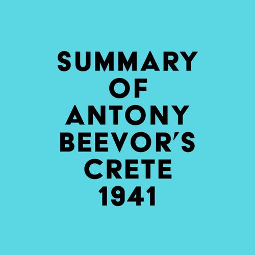 Summary of Antony Beevor's Crete 1941