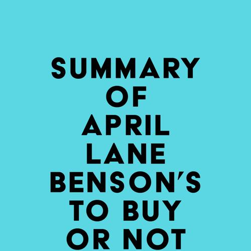 Summary of April Lane Benson's To Buy or Not to Buy