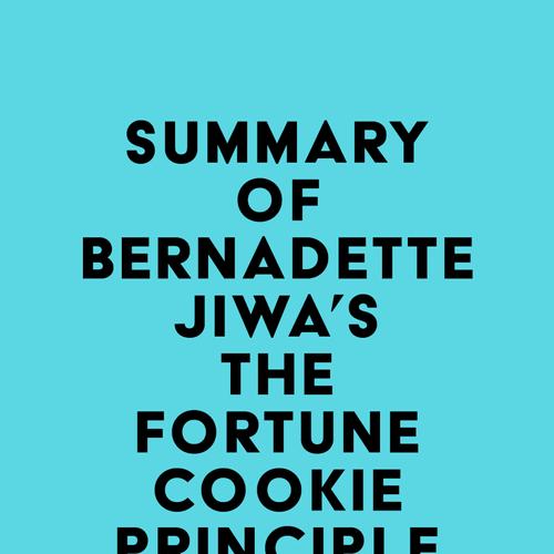 Summary of Bernadette Jiwa's The Fortune Cookie Principle