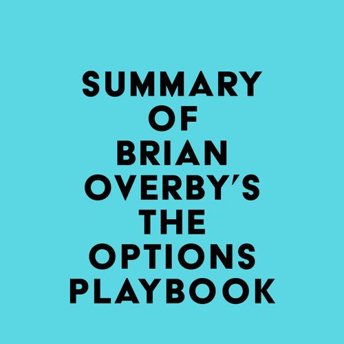 Summary of Brian Overby's The Options Playbook