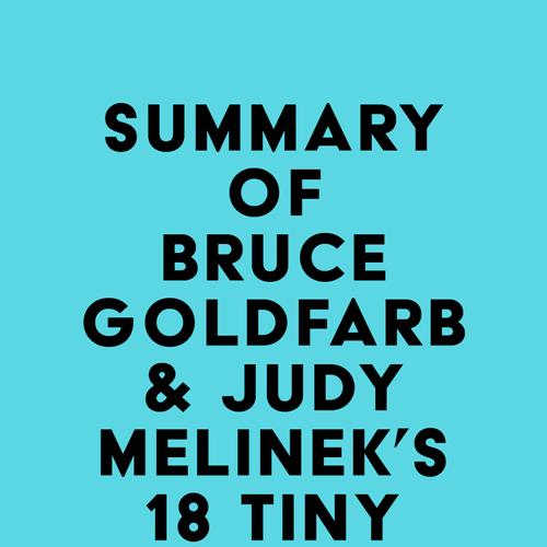 Summary of Bruce Goldfarb & Judy Melinek's 18 Tiny Deaths