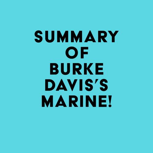 Summary of Burke Davis's Marine!