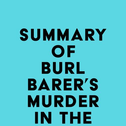 Summary of Burl Barer's Murder in the Family