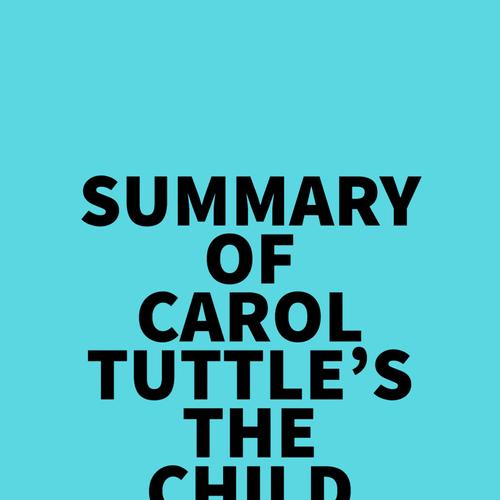 Summary of Carol Tuttle's The Child Whisperer