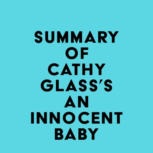 Summary of Cathy Glass's An Innocent Baby