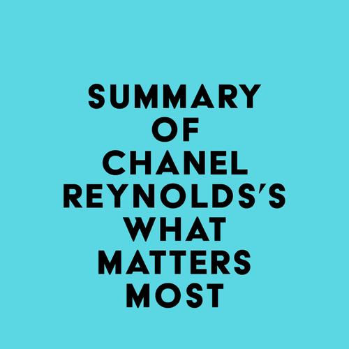 Summary of Chanel Reynolds's What Matters Most