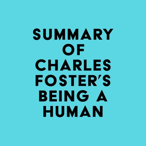 Summary of Charles Foster's Being a Human