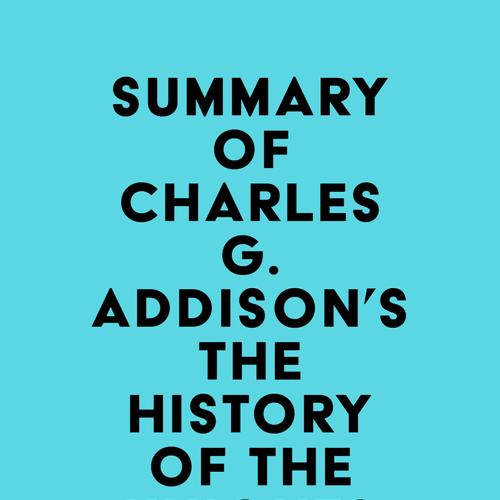 Summary of Charles G. Addison's The History of the Knights Templars