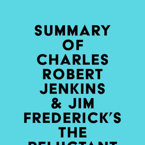 Summary of Charles Robert Jenkins & Jim Frederick's The Reluctant Communist