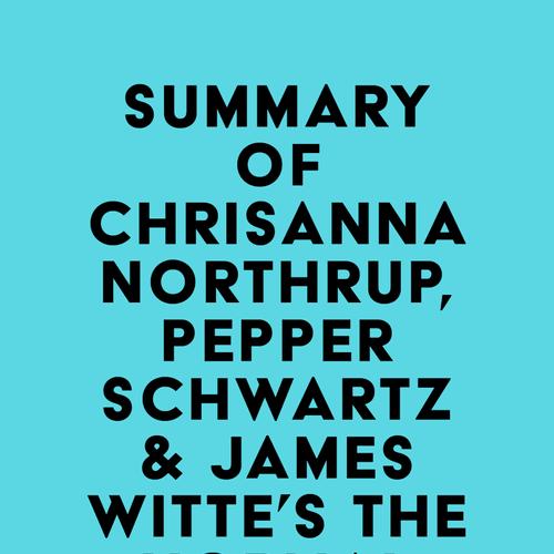 Summary of Chrisanna Northrup, Pepper Schwartz & James Witte's The Normal Bar