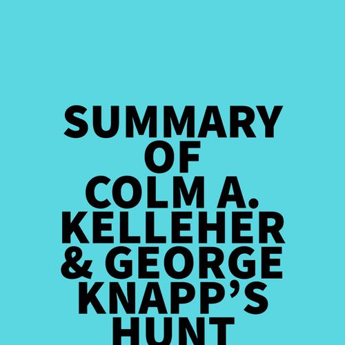 Summary of Colm A. Kelleher & George Knapp's Hunt for the Skinwalker