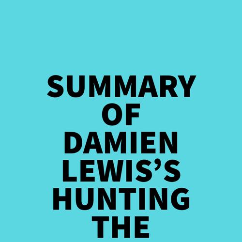 Summary of Damien Lewis's Hunting The Nazi Bomb