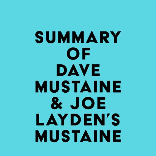 Summary of Dave Mustaine & Joe Layden's Mustaine