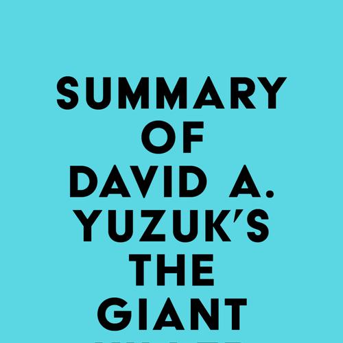 Summary of David A. Yuzuk's The Giant Killer