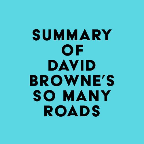 Summary of David Browne's So Many Roads