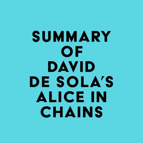 Summary of David de Sola's Alice in Chains