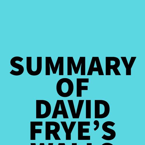 Summary of David Frye's Walls