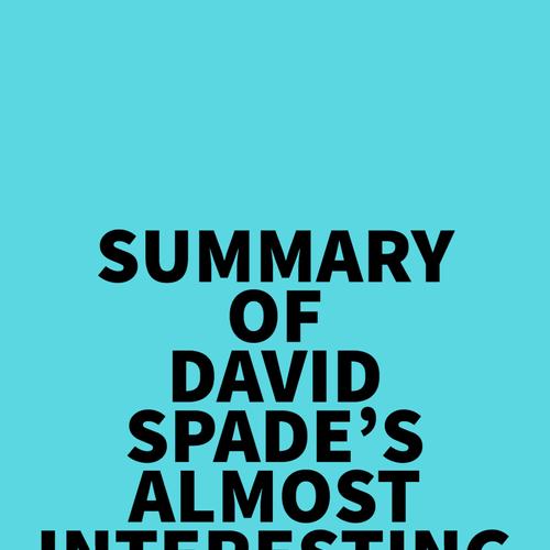 Summary of David Spade's Almost Interesting