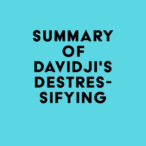 Summary of Davidji's destressifying