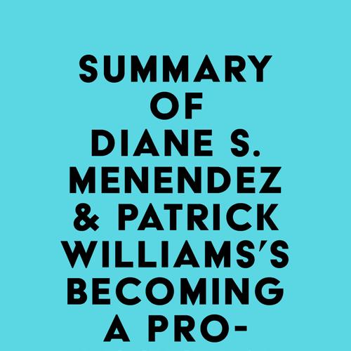 Summary of Diane S. Menendez & Patrick Williams's Becoming a Professional Life Coach