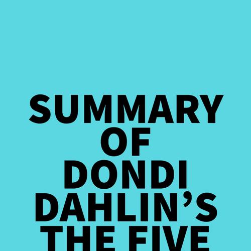 Summary of Dondi Dahlin's The Five Elements