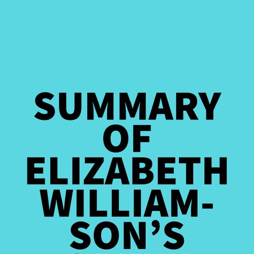 Summary of Elizabeth Williamson's Sandy Hook