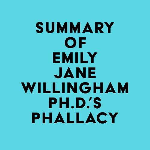 Summary of Emily Jane Willingham Ph.D.'s Phallacy