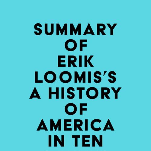 Summary of Erik Loomis's A History of America in Ten Strikes