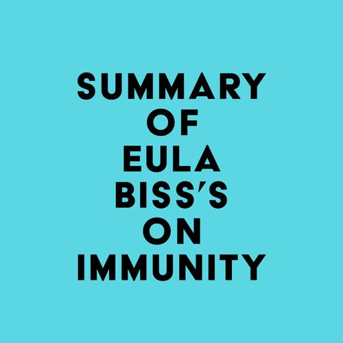 Summary of Eula Biss's On Immunity