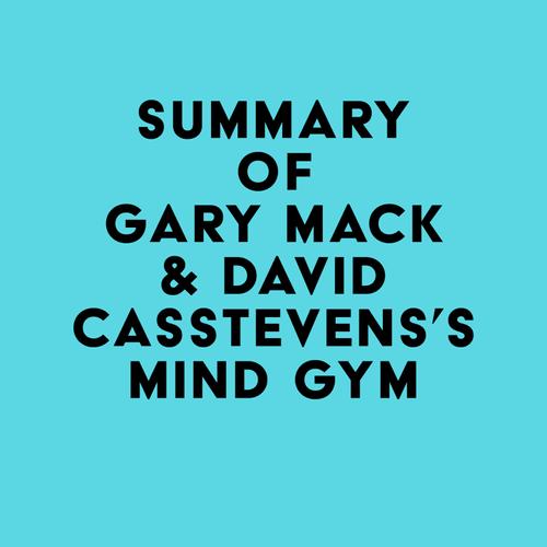 Summary of Gary Mack & David Casstevens's Mind Gym