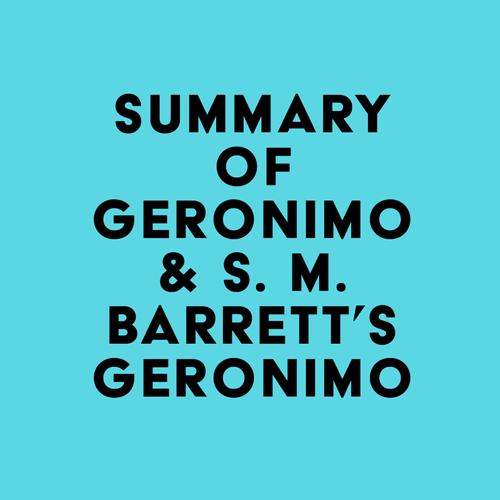 Summary of Geronimo & S. M. Barrett's Geronimo