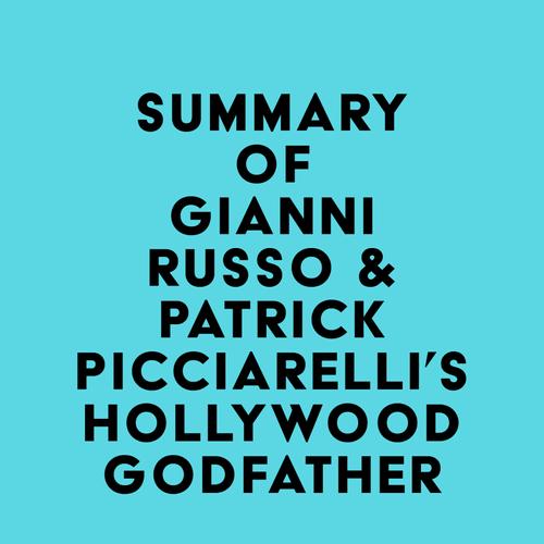 Summary of Gianni Russo & Patrick Picciarelli's Hollywood Godfather