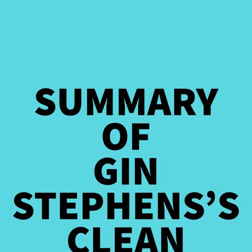 Summary of Gin Stephens's Clean(ish)