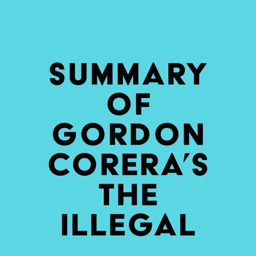 Summary of Gordon Corera's The Illegal