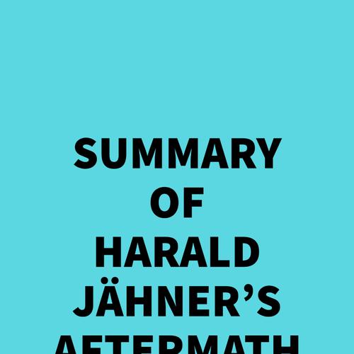 Summary of Harald Jähner's Aftermath