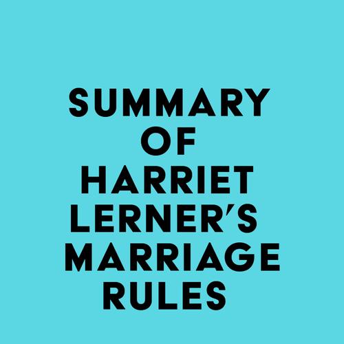 Summary of Harriet Lerner's Marriage Rules