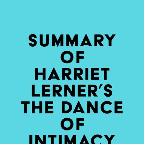 Summary of Harriet Lerner's The Dance of Intimacy