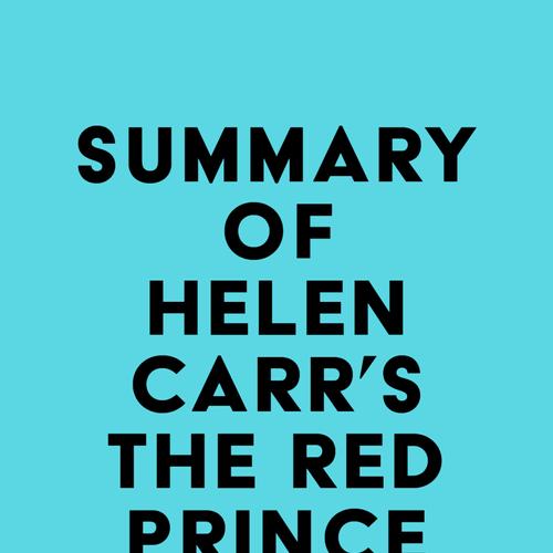 Summary of Helen Carr's The Red Prince