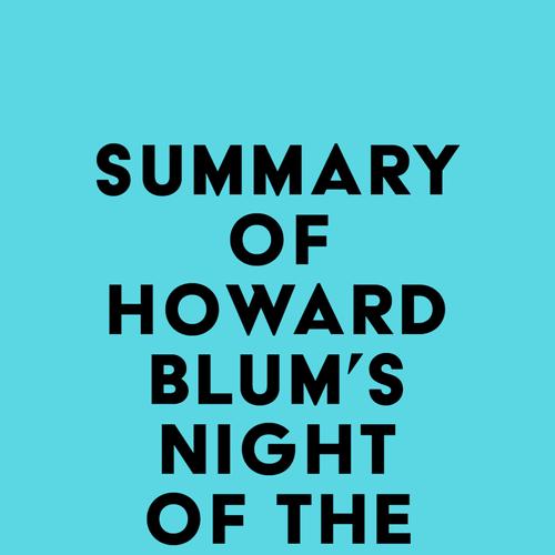 Summary of Howard Blum 's Night of the Assassins