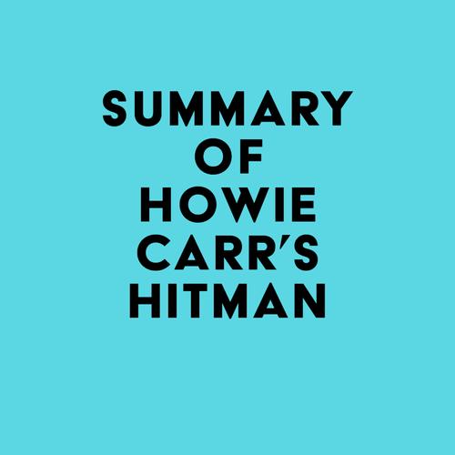 Summary of Howie Carr's Hitman