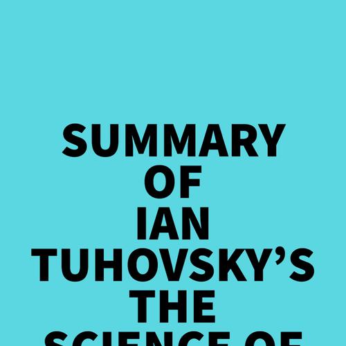 Summary of Ian Tuhovsky's The Science of Self Talk