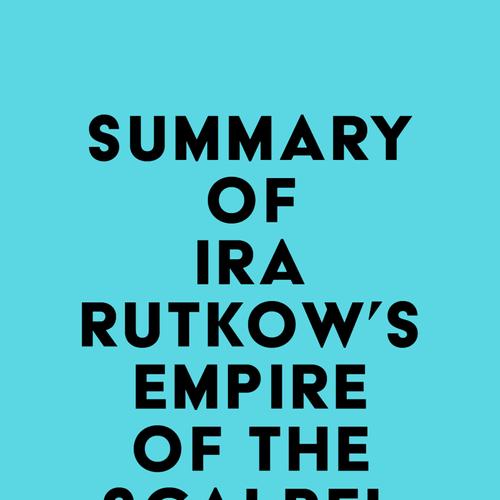 Summary of Ira Rutkow's Empire of the Scalpel