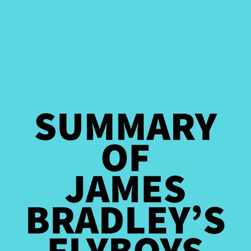 Summary of James Bradley's Flyboys