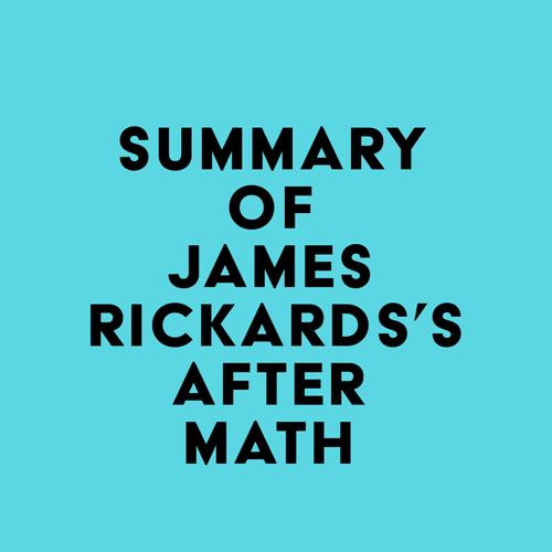 Summary of James Rickards's Aftermath