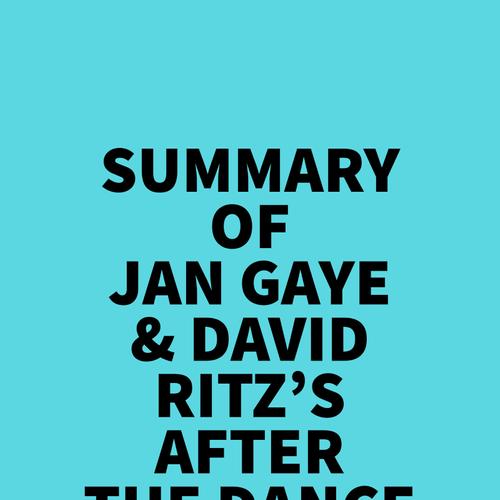 Summary of Jan Gaye & David Ritz's After The Dance