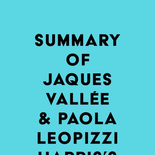 Summary of Jaques Vallée & Paola Leopizzi Harris's TRINITY