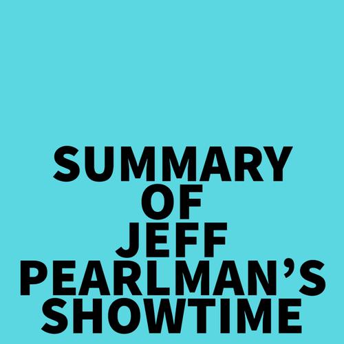 Summary of Jeff Pearlman's Showtime