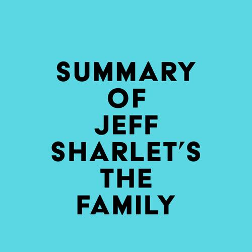 Summary of Jeff Sharlet's The Family